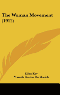 The Woman Movement (1912)