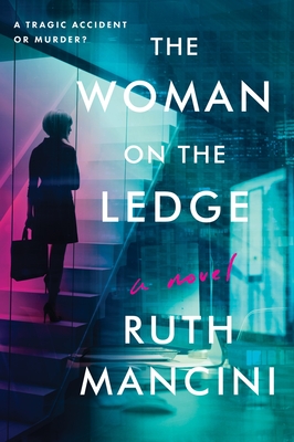 The Woman on the Ledge - Mancini, Ruth