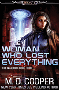 The Woman Who Lost Everything