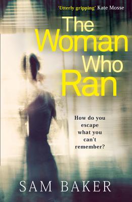 The Woman Who Ran - Baker, Sam