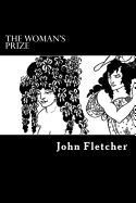 The Woman's Prize: Or, the Tamer Tamed