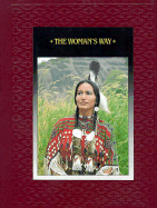 The Woman's Way - Time-Life Books, and Woodhead, Henry (Editor)
