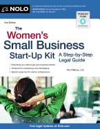 The Women's Small Business Start-Up Kit: A Step-By-Step Legal Guide