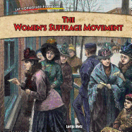 The Women's Suffrage Movement