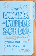 The Wonder of Middle School