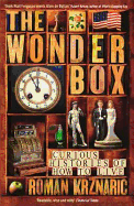 The Wonderbox: Curious Histories of How to Live