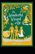 The Wonderful Wizard of Oz Annotated