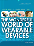 The Wonderful World of Wearable Devices