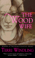 The Wood Wife