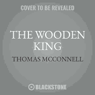 The Wooden King