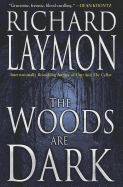 The Woods Are Dark
