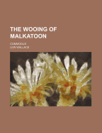 The Wooing of Malkatoon: Commodus