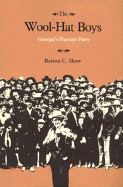 The Wool-Hat Boys: Georgia's Populist Party