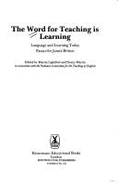 The Word for Teaching Is Learning - Lightfoot, Martin, and Martin, Nancy