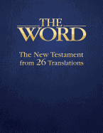 The Word: The New Testament from 26 Translations