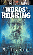 The Words of Their Roaring