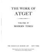 The Work of Atget: Modern Times