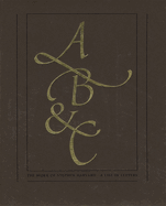 The Work of Stephen Harvard: A Life in Letters