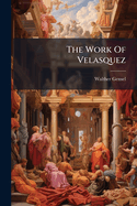 The Work of Velasquez