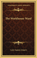 The Workhouse Ward