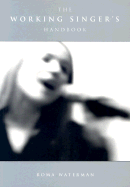 The Working Singer's Handbook