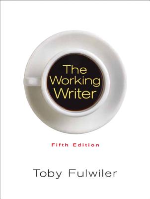 The Working Writer - Fulwiler, Toby