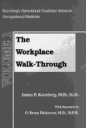 The Workplace Walk-Through