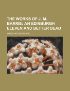 The Works of J. M. Barrie