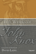 The Works of John Knox
