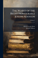 The Works of the Right Honourable Joseph Addison; Volume 5