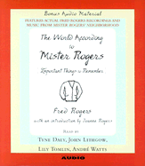 The World According to Mr. Rogers: Important Things to Remember