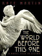 The World Before This One