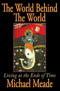 The World Behind the World