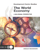 The World Economy: A Millennial Perspective
