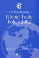 The World Economy: Global Trade Policy 2002