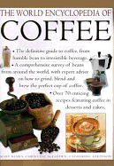 The World Encyclopedia of Coffee