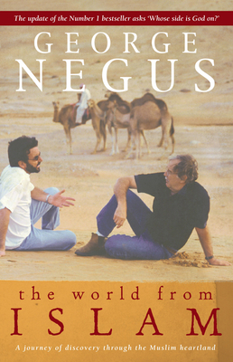 The World From Islam - Negus, George