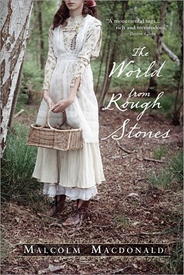 The World from Rough Stones - MacDonald, Malcolm