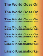The World Goes On