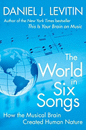 The World in Six Songs
