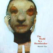 The World Is a Heartbreaker
