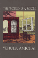 The World Is a Room: And Other Stories
