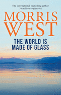 The World is Made of Glass