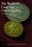 The World of Coins and Coin Collecting