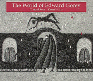 The World of Edward Gorey