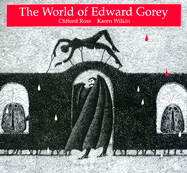 The World of Edward Gorey