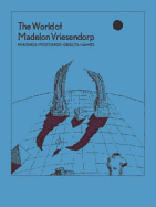 The World of Madelon Vriesendorp: Paintings/Postcards/Objects/Games