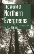 The World of Northern Evergreens