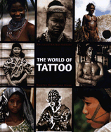 The World of Tattoo: An Illustrated History