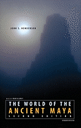 The World of the Ancient Maya, Second Edition Lib/E